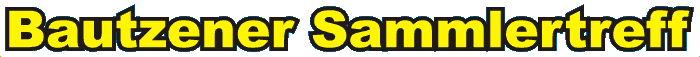 Bautzener Sammlertreff