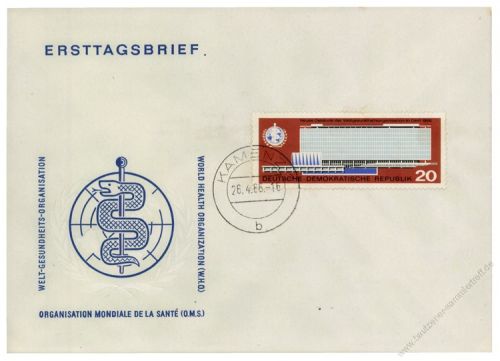 DDR 1966 FDC Mi-Nr. 1178 ESt. Einweihung des neuen Verwaltungsgebudes der WHO