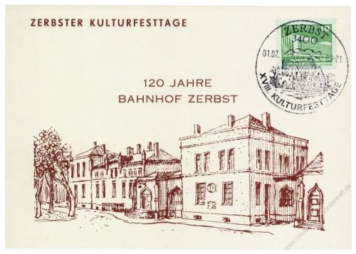 DDR 1989 Zerbst - 120 Jahre Bahnhof - Zerbster Kulturfesttage